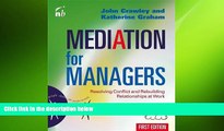 EBOOK ONLINE  Mediation for Managers: Resolving Conflict and Rebuilding Relationships at Work