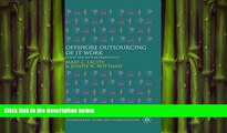 READ book  Offshore Outsourcing of IT Work: Client and Supplier Perspectives (Technology, Work