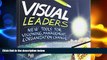 FREE PDF  Visual Leaders: New Tools for Visioning, Management, and Organization Change  FREE BOOOK