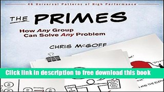 [Download] The Primes: How Any Group Can Solve Any Problem Hardcover Free