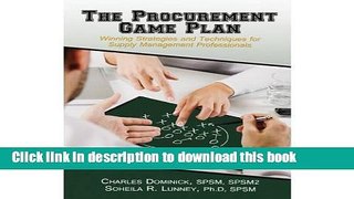 [Download] The Procurement Game Plan: Winning Strategies and Techniques for Supply Management