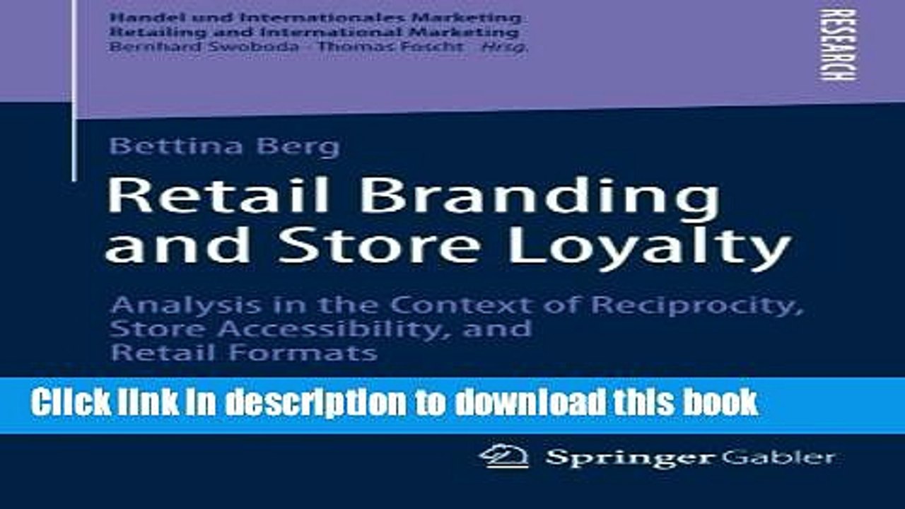 [PDF] Retail Branding and Store Loyalty: Analysis in the Context of Reciprocity, Store