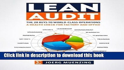 [Read PDF] Lean Audit: The 20 Keys to World-Class Operations, a Health Check for Factory and