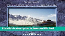 [Popular] The Mountains of Romania: A guide to walking in the Carpathian Mountains (Cicerone