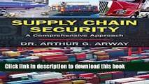 [Download] Supply Chain Security: A Comprehensive Approach Hardcover Collection