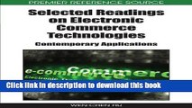 [PDF] Selected Readings on Electronic Commerce Technologies: Contemporary Applications (Premier