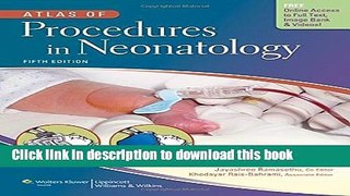 [Download] Atlas of Procedures in Neonatology Kindle Online