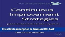Download Continuous Improvement Strategies: Japanese Convenience Store Systems (The Palgrave