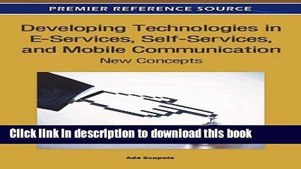 [PDF] Developing Technologies in E-Services, Self-Services, and Mobile Communication: New Concepts