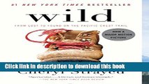 [Popular] Wild: From Lost to Found on the Pacific Crest Trail Paperback OnlineCollection