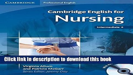 [Download] Cambridge English for Nursing Intermediate Plus Student s Book with Audio CDs (2)