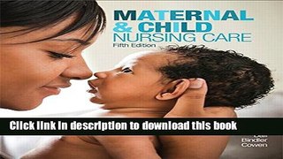 [Download] Maternal   Child Nursing Care (5th Edition) Hardcover Online