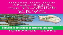 [Popular] Terrance Talks Travel: A Pocket Guide to the Florida Keys: (Including the Everglades