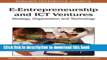 [PDF] E-Entrepreneurship and ICT Ventures: Strategy, Organization and Technology E-Book Online