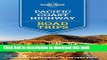 [Popular] Lonely Planet Pacific Coast Highways Road Trips 1st Ed.: 1st Edition Paperback Free