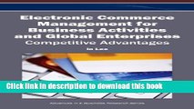 Download Electronic Commerce Management for Business Activities and Global Enterprises: