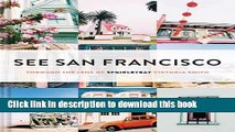 [Popular] See San Francisco: Through the Lens of SFGirlbyBay Paperback OnlineCollection