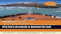 [Popular] Fodor s The Complete Guide to Alaska Cruises Kindle OnlineCollection