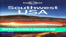 [Popular] Lonely Planet Southwest USA 7th Ed.: 7th Edition Paperback OnlineCollection