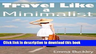 [Popular] Travel Like a Minimalist Paperback Free
