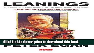 [Download] Leanings: The Best of Peter Egan from Cycle World Magazine Kindle Collection
