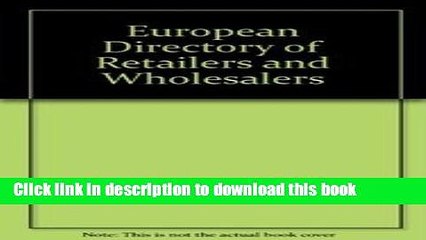 [PDF] European Directory of Retailers and Wholesalers Book Online