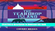 [Download] The Teardrop Island: Following Victorian Footsteps Across Sri Lanka Paperback Collection