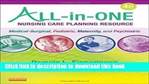 [Download] All-in-One Nursing Care Planning Resource: Medical-Surgical, Pediatric, Maternity, and