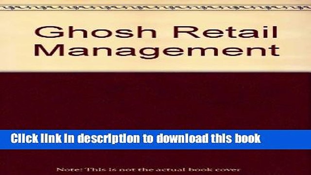 Download Ghosh Retail Management (The Dryden Press series in marketing) E-Book Free