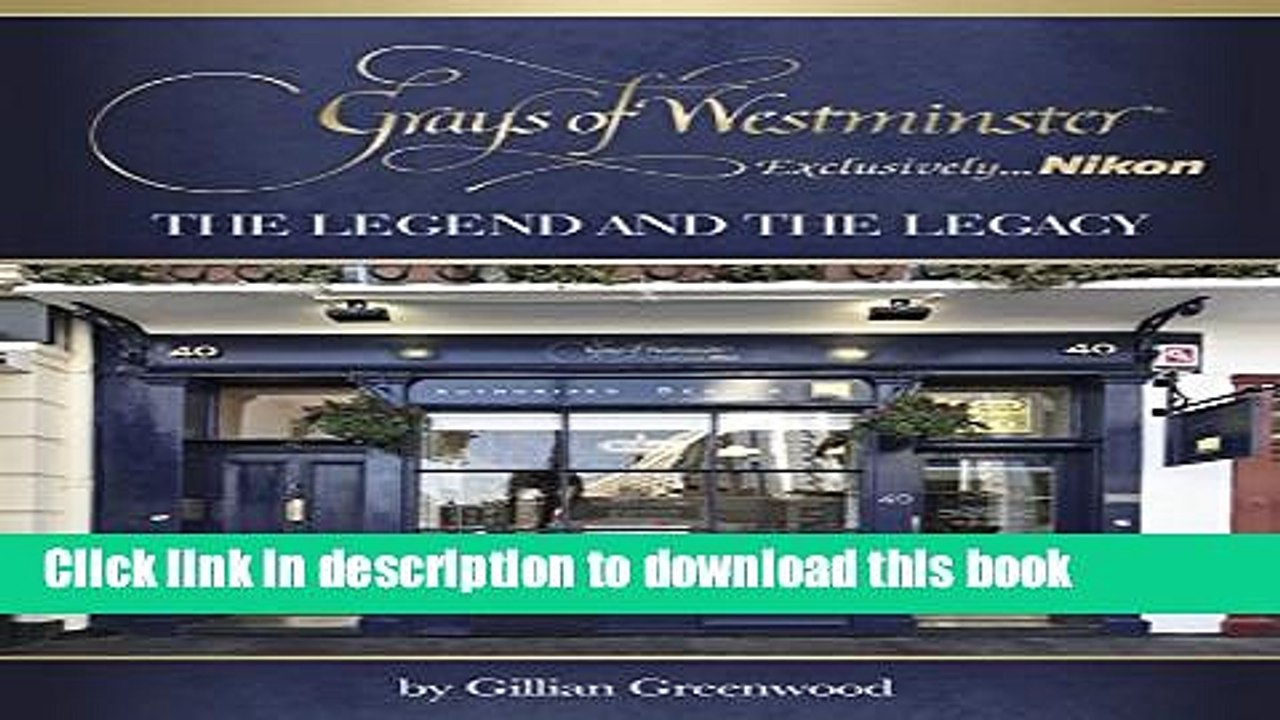 [PDF] Grays of Westminster: The Legend and the Legacy E-Book Free