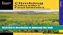 [Popular] Climbing Colorado s Fourteeners: From the Easiest Hikes to the Most Challenging Climbs