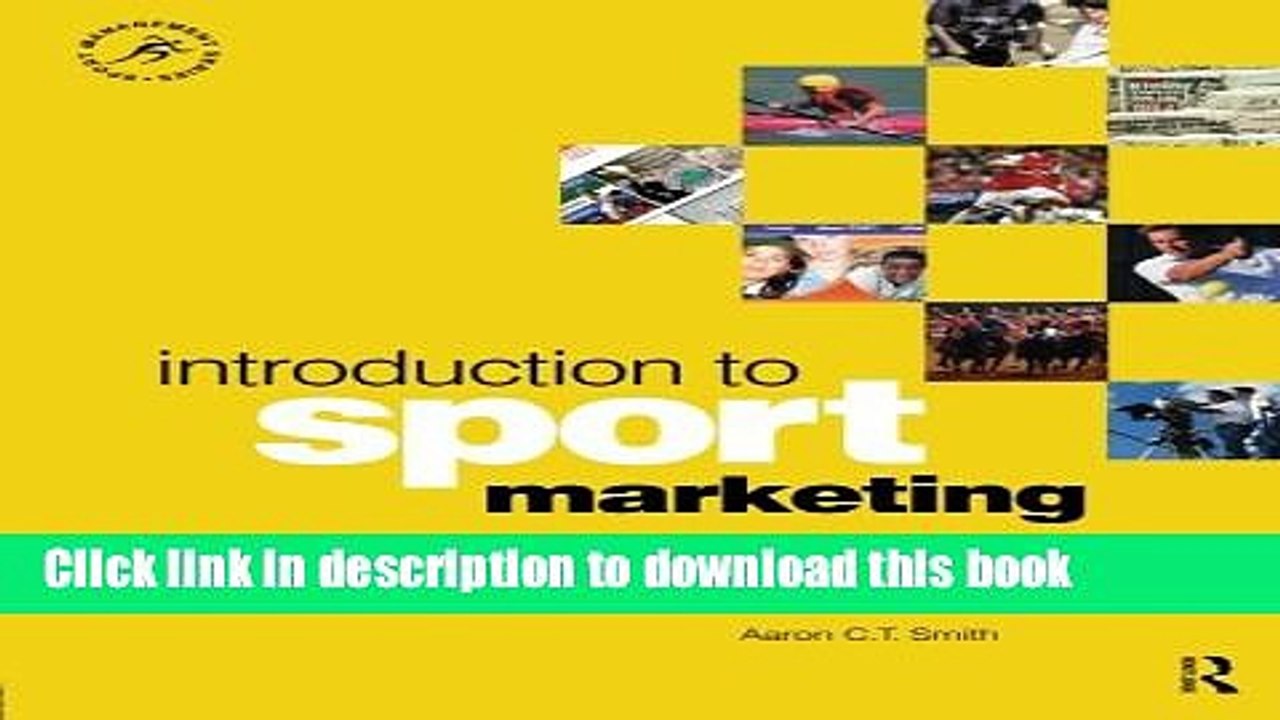 Download Introduction to Sport Marketing (Sport Management Series) Book Free