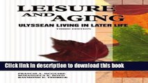 Download Leisure and Aging Ulyssean Living in Later Life E-Book Online