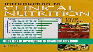 [Download] Introduction to Clinical Nutrition, Third Edition Paperback Collection