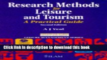 Download Research Methods for Leisure and Tourism: A Practical Guide (Leisure management) E-Book