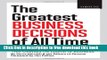 [Download] FORTUNE The Greatest Business Decisions of All Time: How Apple, Ford, IBM, Zappos, and