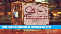 [Popular] High Spirits: The Legacy Bars of San Francisco Paperback OnlineCollection