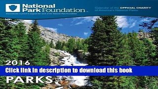 [Popular] 2016 National Park Foundation Wall Calendar Kindle OnlineCollection
