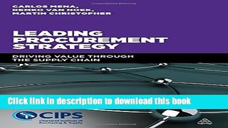 [Download] Leading Procurement Strategy: Driving Value Through the Supply Chain Kindle Online