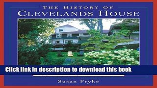 [Download] The History of Clevelands House: Magic Summers Hardcover Free