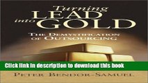 [Download] Turning Lead into Gold: The Demystification of Outsourcing Paperback Online