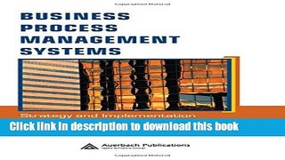 [Read PDF] Business Process Management Systems: Strategy and Implementation Download Online