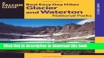 [Popular] Best Easy Day Hikes Glacier and Waterton Lakes National Parks Hardcover Free