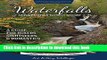 [Popular] Waterfalls of Minnesota s North Shore and More, Expanded Second Edition: A Guide for
