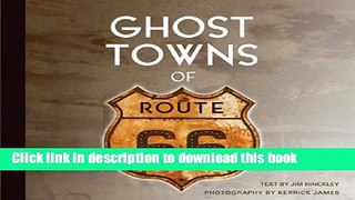 [Popular] Ghost Towns of Route 66 Hardcover Free