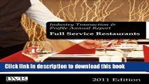 Download Industry Transaction   Profile Annual Report: Full Service Restaurants - 2011 Edition