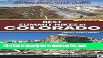 [Popular] Best Summit Hikes in Colorado: An Opinionated Guide to 50  Ascents of Classic and