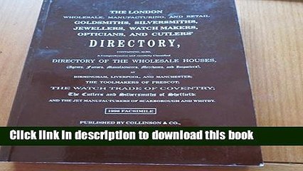 Download London Wholesale, Manufacturing and Retail Goldsmiths, Silversmiths, Jewellers, Watch