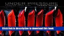 [Popular] Under Pressure: Cooking Sous Vide Paperback Free