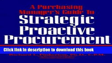 [Download] A Purchasing Manager s Guide to Strategic Proactive Procurement Kindle Collection